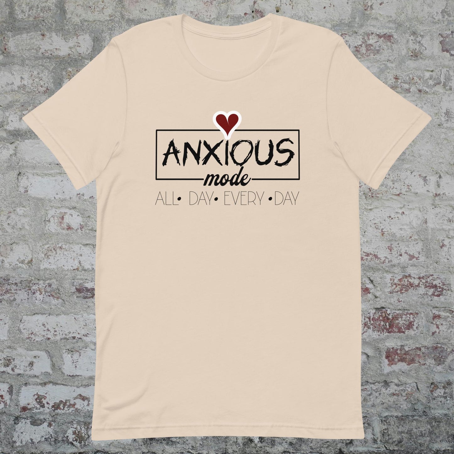 Anxious Mode T-Shirt