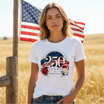 Stronger Than Ever 250th Anniversary Tee