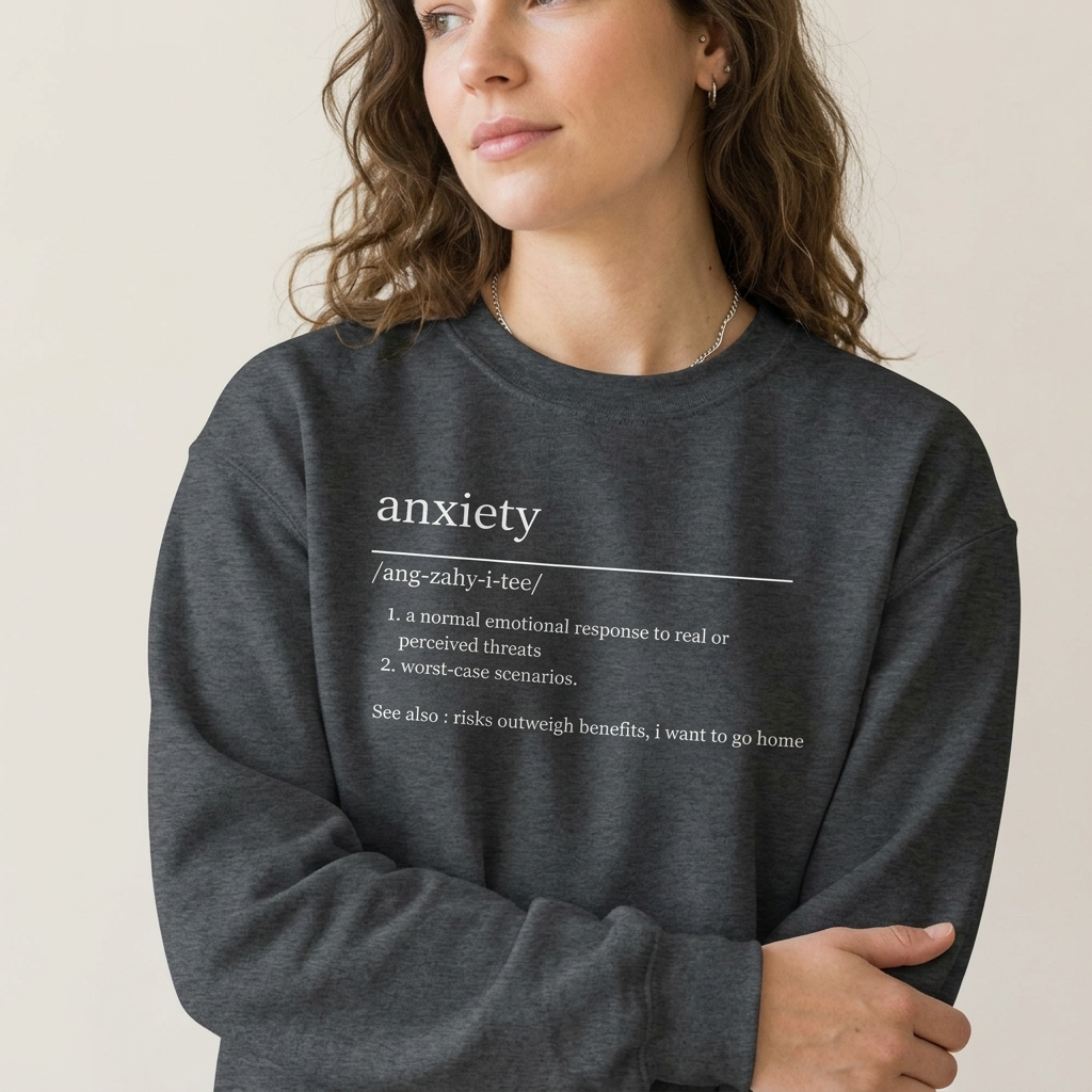 Anxiety Crewneck Sweatshirt