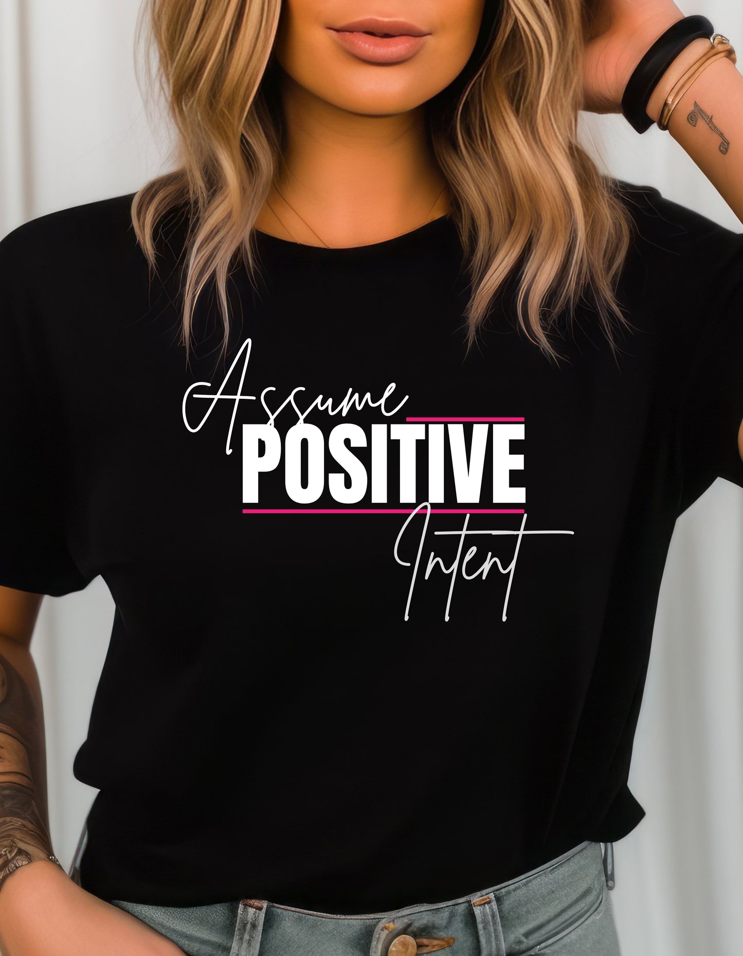 Assume Positive Intent