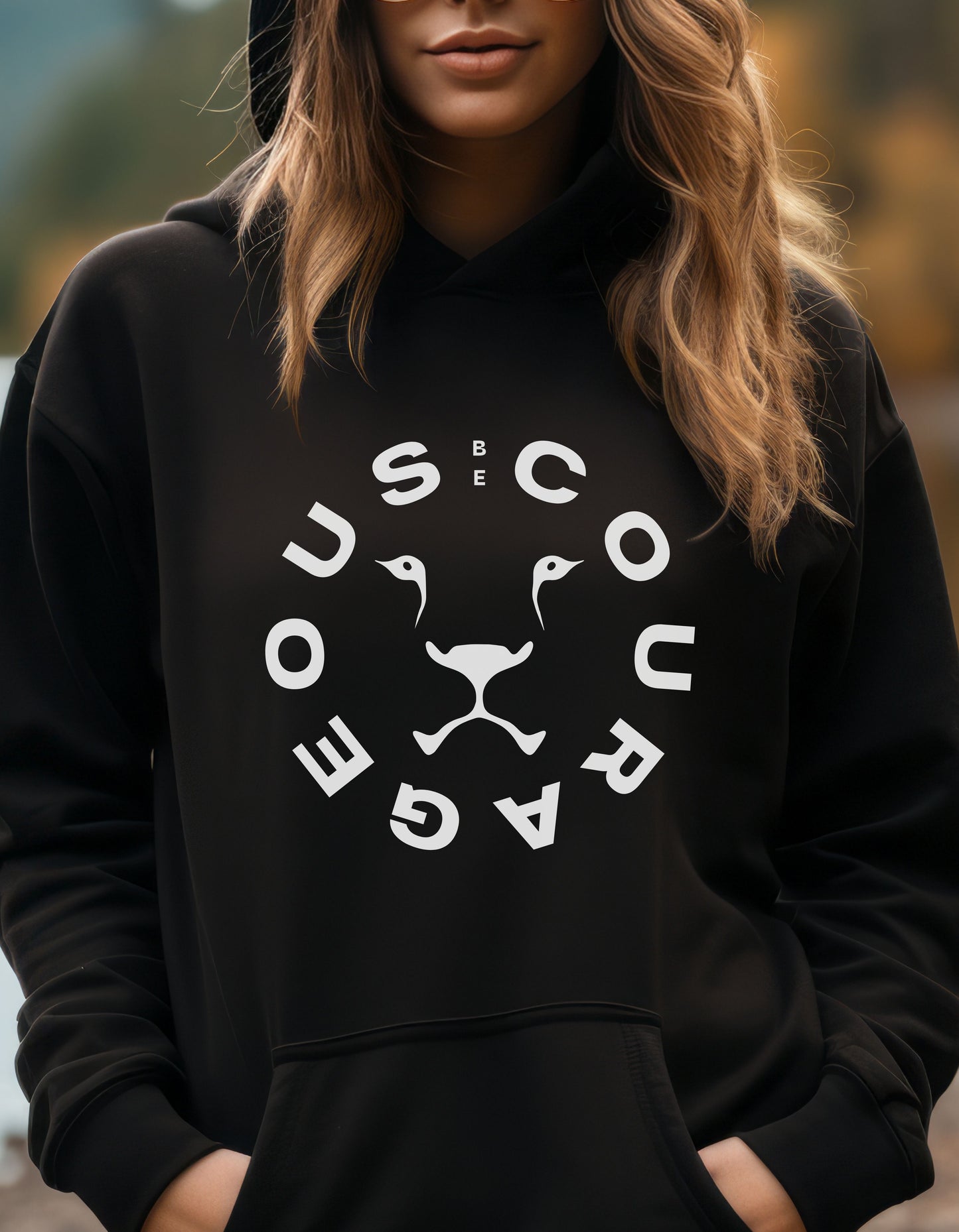 Be Courageous Hoodie