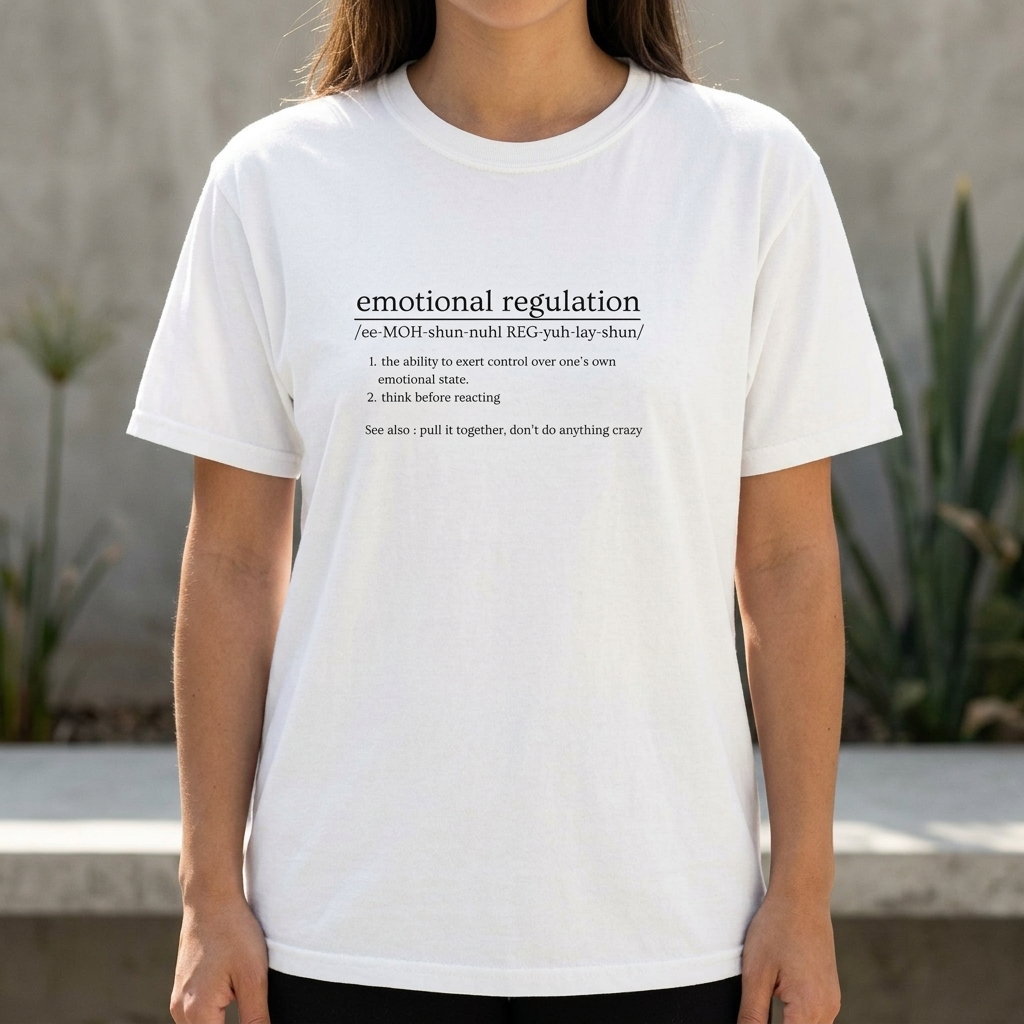 Emotional Regulation Tee