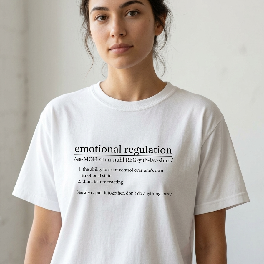 Emotional Regulation Tee
