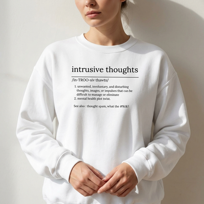Intrusive Thoughts Crewneck Sweatshirt