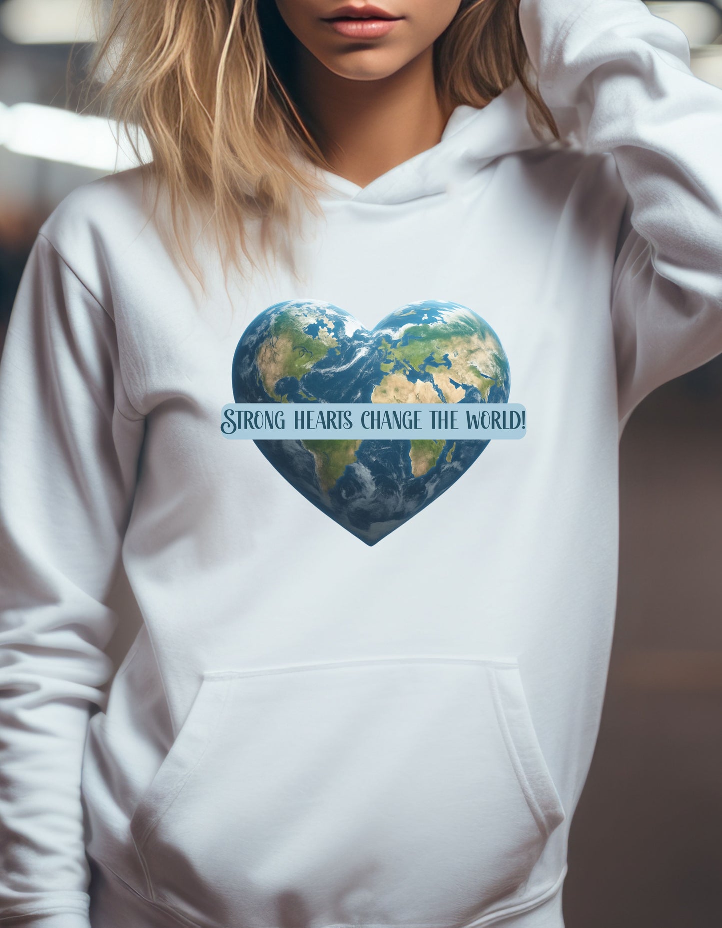Strong Hearts Change The World Hoodie