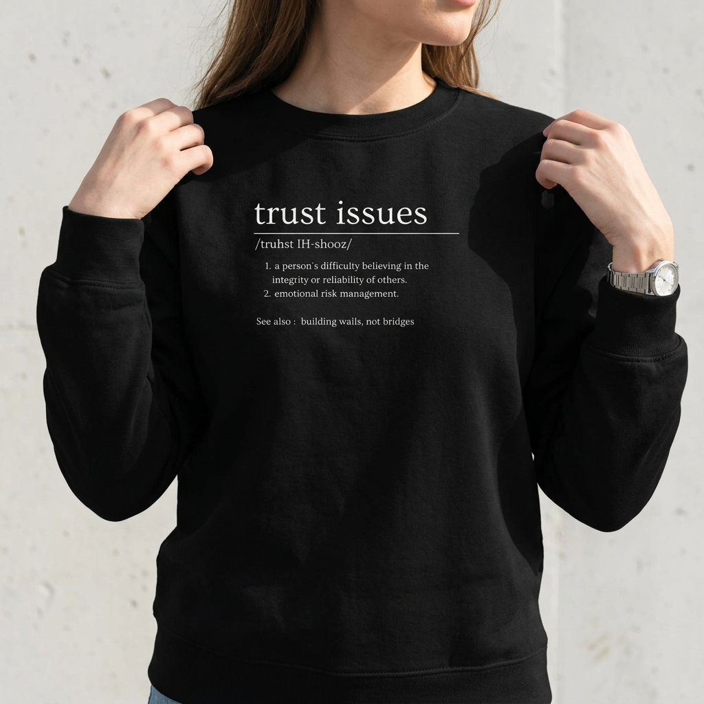 Trust Issues Crewneck Sweatshirt