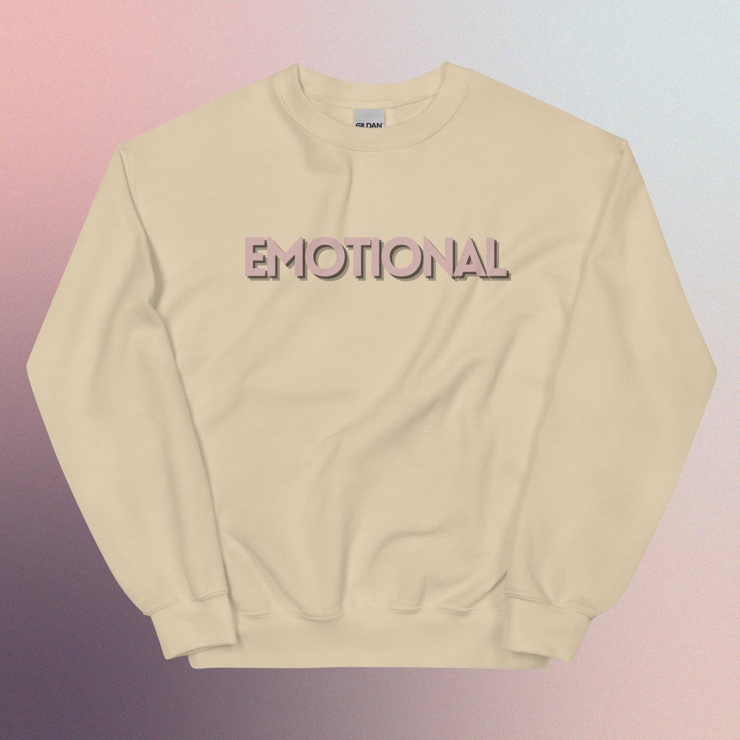 Emotional Sweatshirt