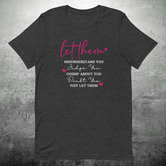 Let Them T-Shirt