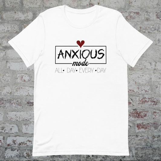Anxious Mode T-Shirt